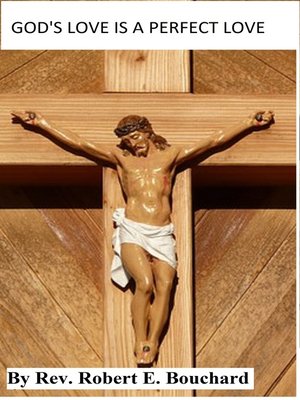 cover image of God's Love Is a Perfect Love